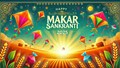 Happy Makar Sankranti 2025: Best 50 Wishes, Greetings, and Messages to Share with Loved Ones