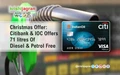 Christmas Offer: Citibank & IOC Offers 71 litres Of Diesel & Petrol Free
