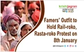 Famers’ Outfit to Hold Rail-roko, Rasta-roko Protest on 8th January
