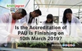 Is the Accreditation of PAU is Finishing on 10th March 2019?