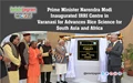 Prime Minister Narendra Modi  Inaugurated  IRRI Centre in Varanasi for Advances Rice Science for South Asia and Africa