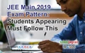 JEE Main 2019 Exam Pattern: Students Appearing Must Follow This