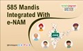 585 Mandis Integrated With e-NAM