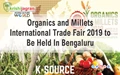 Organics and Millets International Trade Fair 2019 to Be Held In Bengaluru