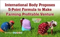 International Body Proposes 5-Point Formula to Make Farming Profitable Venture