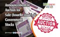 Announcement of Auction for Sale (Issue/Re-issue) of Government Stocks