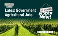 ALERT! Check Out Direct Link to Apply for Government Agriculture Jobs