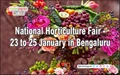 National Horticulture Fair to be held in Bengaluru from 23 to 25 January