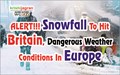Weather Warning: Britain to be hit by Snow, Cities will drop to -1C Temperature