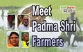 Meet the Farmers who won the Padma Shri Award