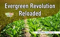 Evergreen Revolution Reloaded – Agriculture Reforms through AgriTech, Skills & Financial-Restructure’ Conference held in Delhi