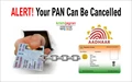 Aadhaar Warning: Your PAN Can Be Cancelled, If You Don’t Follow This Instruction