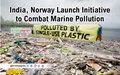 India, Norway Launch Initiative to Combat Marine Pollution