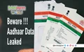 Millions of Aadhaar Numbers Leaked by Indane: French Security Researcher