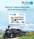 Free Tickets through IRCTC- SBI Credit Card. Why not apply?