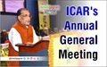 90th Annual General Meeting of ICAR Society held at NASC Complex