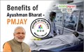 All You Need to Know about ‘Ayushman Bharat - Pradhan Mantri Jan Arogya Yojana’