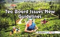 Fresh Guidelines Issued by Tea Board of India to Maintain Quality