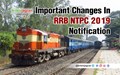 RRB NTPC 2019 Notification: RRB Makes Important Changes; Get All Latest Details Here