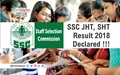 SSC JHT, SHT Result 2018 Released at ssc.nic.in, Check Direct Link & Steps to Download Result