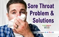 Sore Throat Problem, Symptom, Causes and Remedy