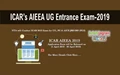 ICAR’s AIEEA UG Entrance Exam-2019 is on 1st July, 2019