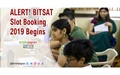 BITSAT Slot Booking 2019: Check Direct Link for Slot Booking, Centre Allotment, Address, Application Status
