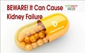Warning: Excess of Vitamin D Can Cause Kidney Failure