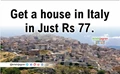 Buy A House in Italy for Just Rs 77