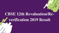 CBSE Board Exams Class 12 Re-evaluation Result 2019 to be out on This Date; Read Where & How to Check Scores