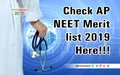 AP NEET Merit List 2019 Released: Check Complete Counselling Schedule Inside
