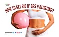 What is Bloating? Know its Causes, Symptoms and Treatment