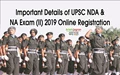 How to Apply for UPSC NDA & Naval Academy Examination (II) 2019 Online Registration? Important Dates Inside