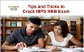 How to Prepare for IBPS Regional Rural Bank (RRB) Officer, Office Assistant Main Exam? Tips to Follow