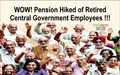 Big News! Pension Hiked for the Retired Central Government Employees Ex-Servicemen under 7th Pay Commission after Centre Releases Order