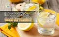 Advantages and Disadvantages of Drinking Lemon Water