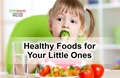 10 Delicious and Healthy Foods for Kids