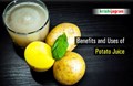 Start Consuming Potato Juice to Get These Amazing Health Benefits