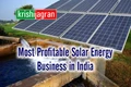 Solar Energy Business in India: Start These 4 Solar Businesses and Earn Profit in Millions