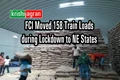 Food Corporation of India Moves 4,42,000 Metric Tonnes Food Grains to North Eastern States during Lockdown