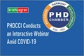 PHDCCI Organizes Webinar on “Best Practices Taken by the Government in Agriculture and Agri-Business to fight COVID-19”