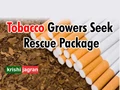 Federation of All India Farmer Associations Appeals for Urgent Rescue Package for Tobacco Growers