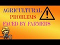 Major Agricultural Problems of India and their Possible Solutions