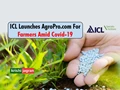 ICL Launches a New Crop Nutrition Advice Forum ‘AgroPro.com’ for Farmers & Agronomists