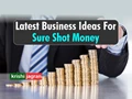 Top Profitable Business Ideas with Small Investment & Earn Huge Money