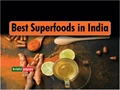 The Best Non-Expensive Indian Superfoods You Should Eat for Strong Immunity and Healthy Living