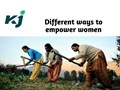 Women empowerment to be increased by farming and agriculture