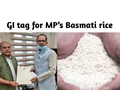 Shivraj Singh Chouhan seeks GI tag for MP’s Basmati rice