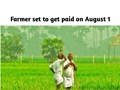 Sixth Instalment of PM Kisan Samman Nidhi Scheme to be paid on August 1: Check Details