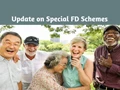 Latest Interest Rates & Benefits of Senior Citizens Special Fixed Deposit (FD) Scheme by SBI, ICICI & HDFC Banks